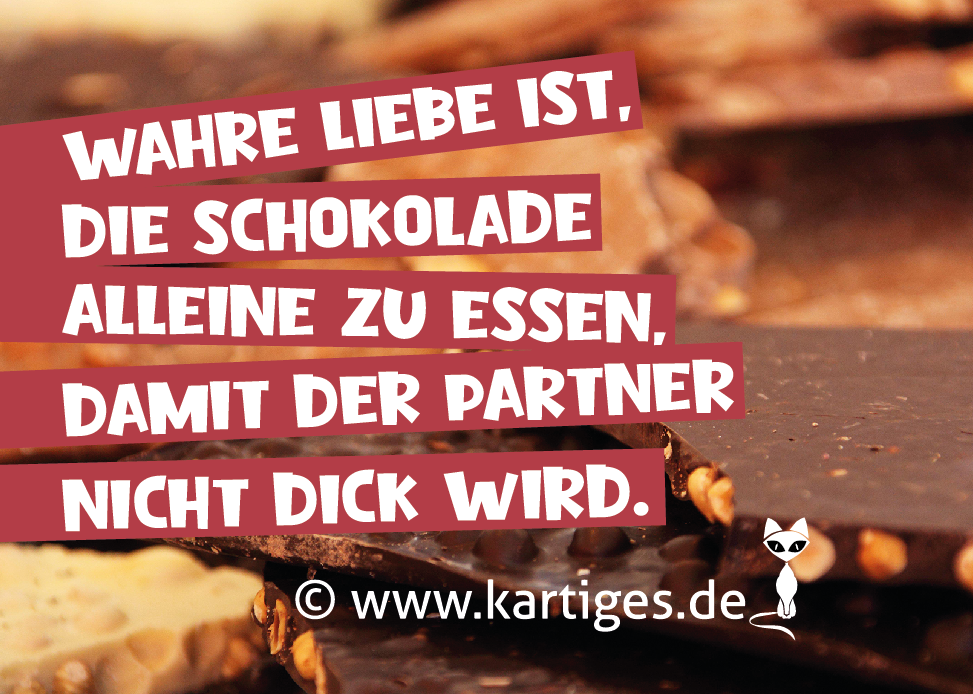 Wahre Liebe ist, die Schokolade ... PK 116