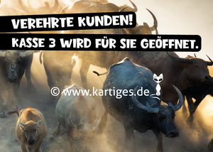Verehrte Kunden, Kasse 3 wird für sie geöffnet. PK 120